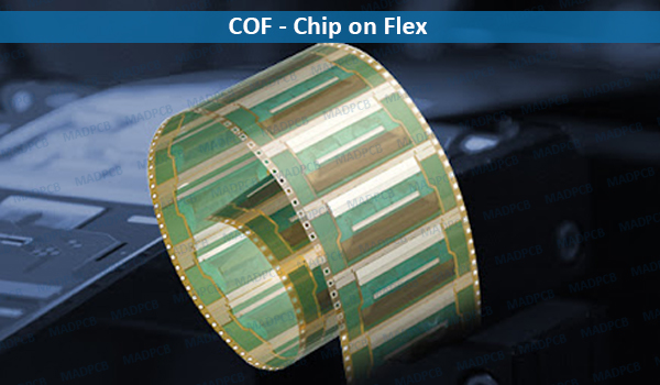 COF - Chip on Flex