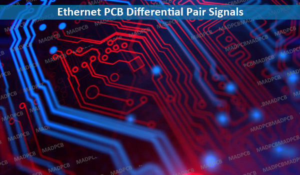 Ethernet PCB Differential Pair Signals