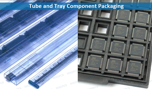 Tube and Tray Component Packaging